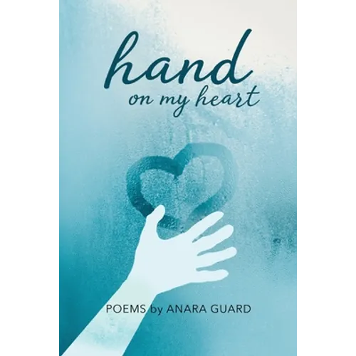 Hand on My Heart: Poems - Paperback