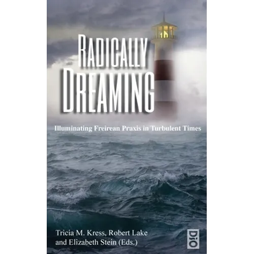 Radically Dreaming