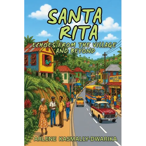 Santa Rita: Echoes from the Village and Beyond
