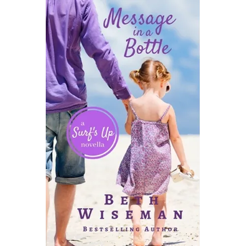Message In A Bottle: A Surf's Up Novella