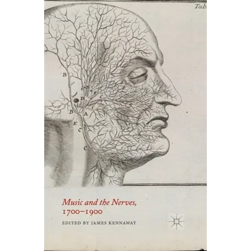 Music and the Nerves, 1700-1900