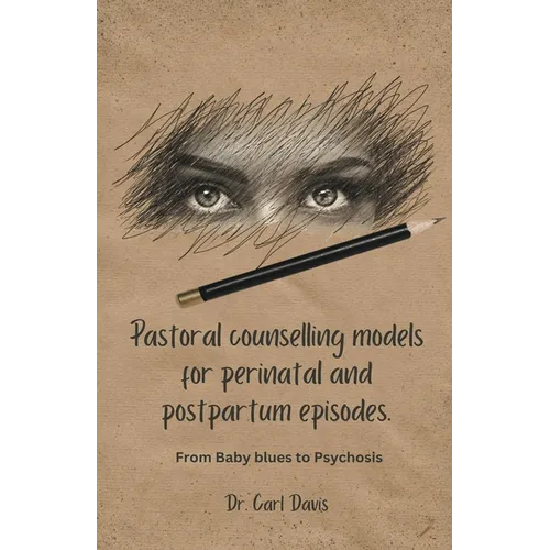 Pastoral counselling models for perinatal and postpartum episodes
