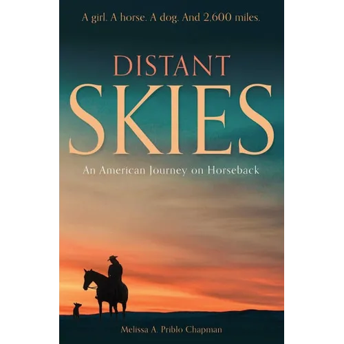 Distant Skies: An American Journey on Horseback