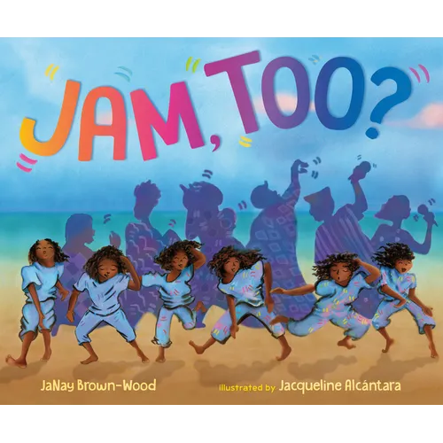 Jam, Too?