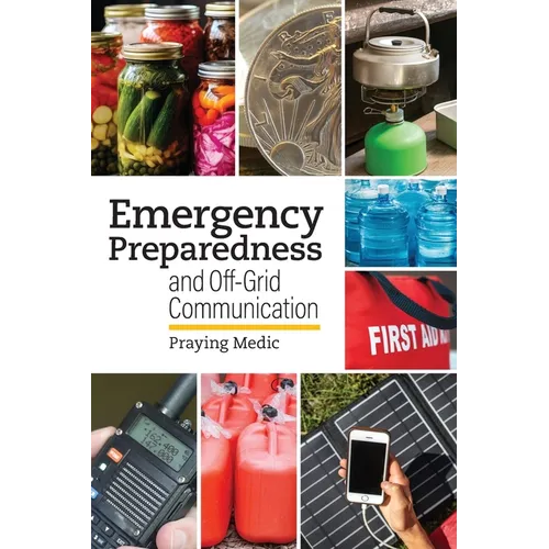 Emergency Preparedness and Off-Grid Communication
