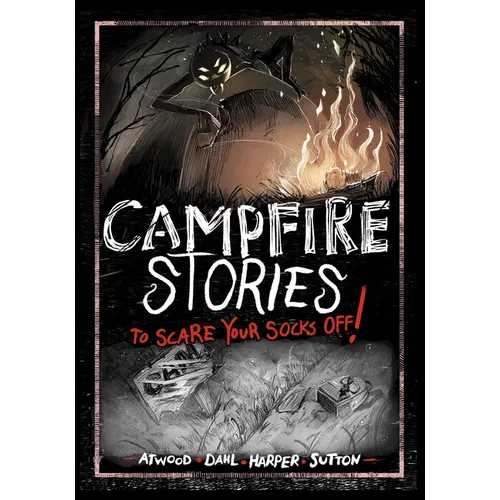 Campfire Stories to Scare Your Socks Off!
