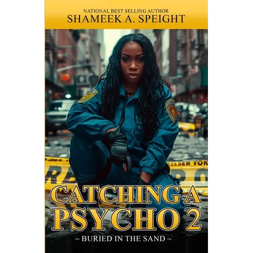 Catching A Psycho: Buried in the Sand