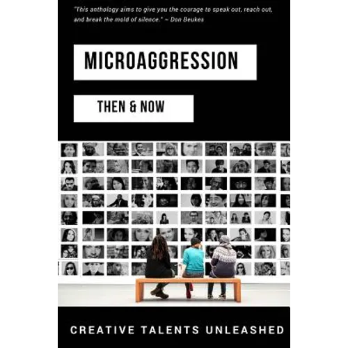 Microaggression: Then & Now