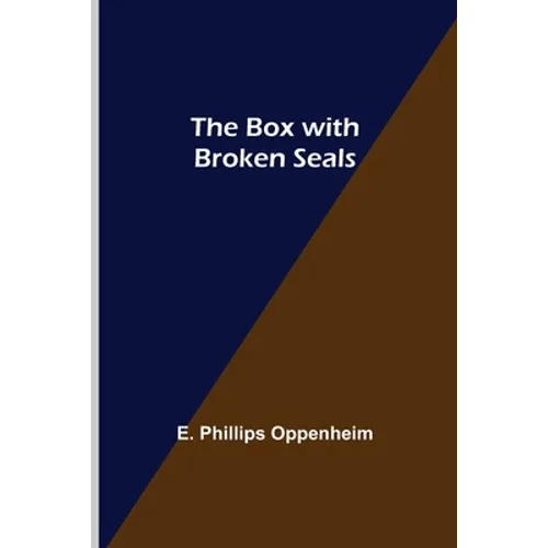 The Box with Broken Seals