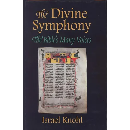 The Divine Symphony: The Bible's Many Voices
