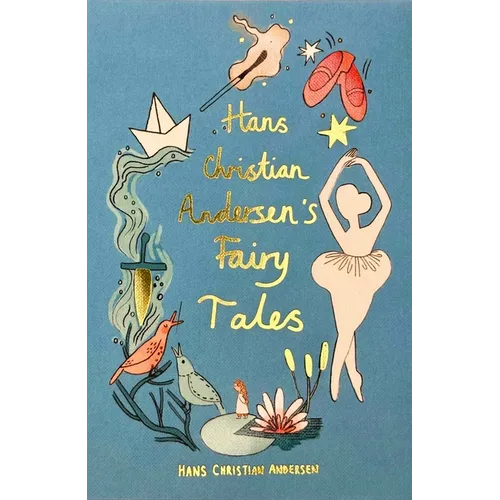 Hans Christian Andersen Fairy Tales (Collector's Edition)