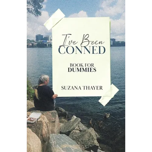 I've Been Conned: Book for Dummies