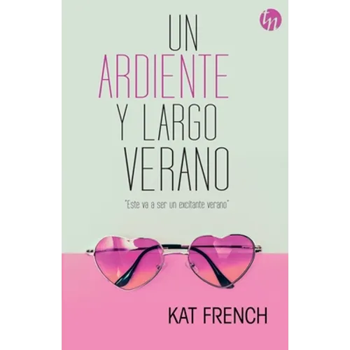 Un ardiente y largo verano