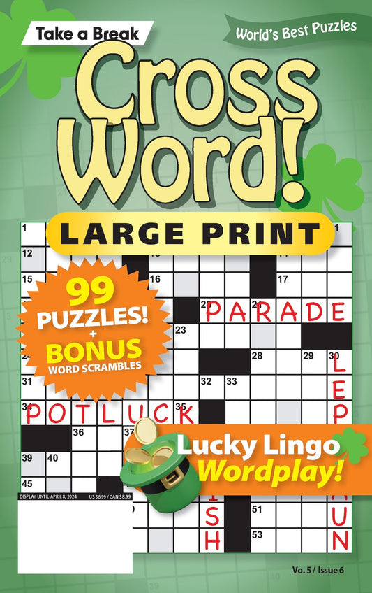 Crossword! - Large Print Vol. 5 Issue 6: 99 Puzzles + Bonus Word Scrambles, Lucky Lingo Wordplay, Easy To Read Size, Unique Themes, Helpful Hints, Unwind, De-Stress, Relax, Brain Challenges & Unplug!