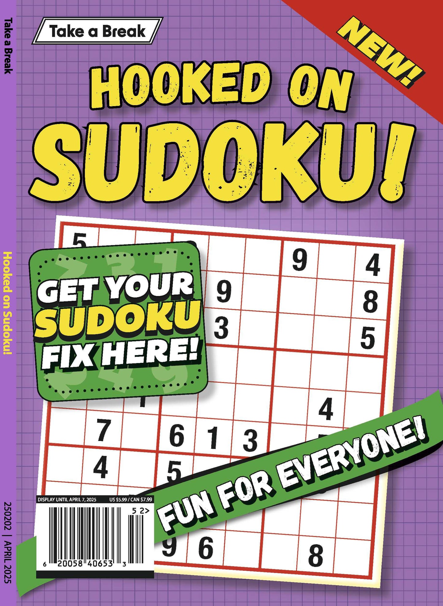 Take a Break - Hooked On Sudoku 25.01.03: Get Your Large Print Sudoku Fix Here, Fun For Everyone To Enjoy!