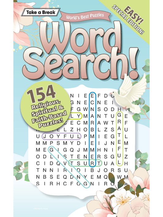 World's Best Puzzle - Word Search 25.05.02: 154 Religious, Spiritual & Faith Based Puzzles, Easy Spring Edition! The Perfect Way To Unwind, Sharpen Your Brain, Relax, Unplug & More!