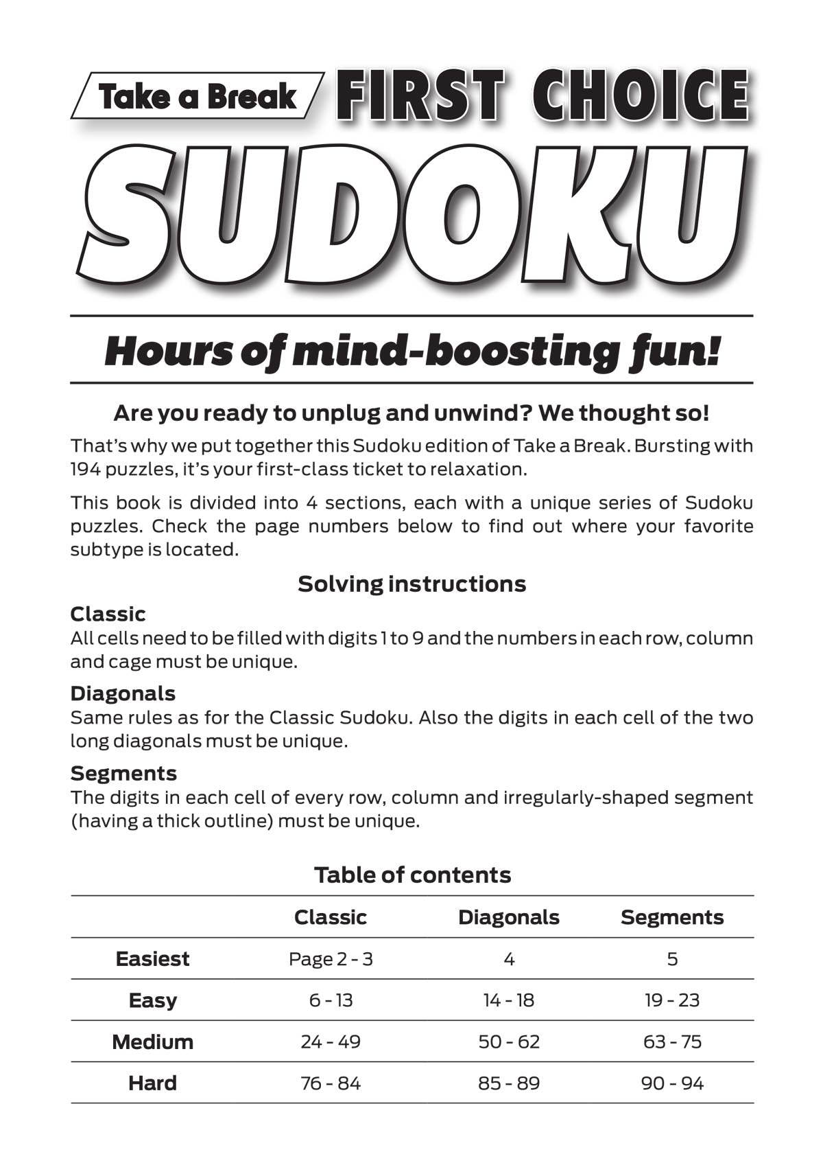 Take a Break - First Choice Sudoku 25.06.13: Large Print, Over 190 Puzzles, Classics, Diagonals, Segment Puzzles, Games, Mind Boosting Fun, Unplug, Solve, Relax & More!