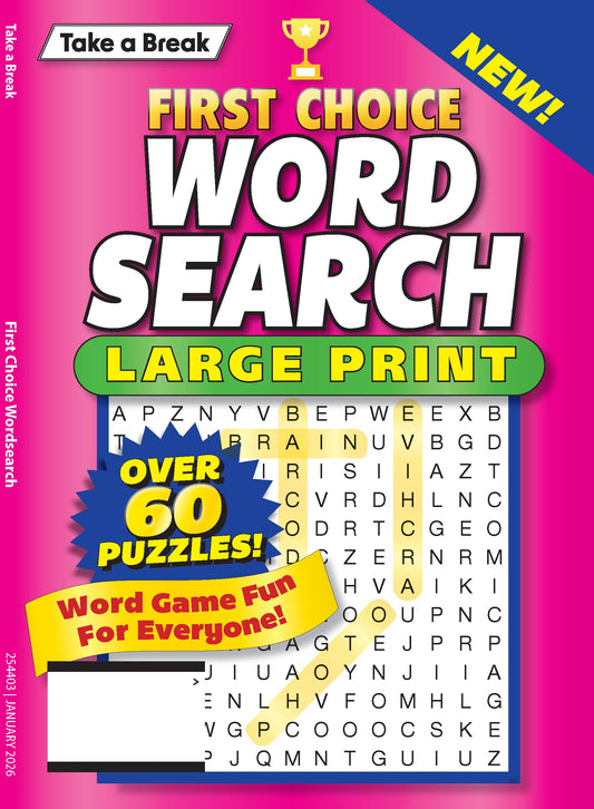 Take a Break - First Choice Word Search 25.10.24: Large Print, Over 60 Puzzles, Word Game Fun For Everyone, Relax & Unwind, Great For Travel, Brain Booster & More!