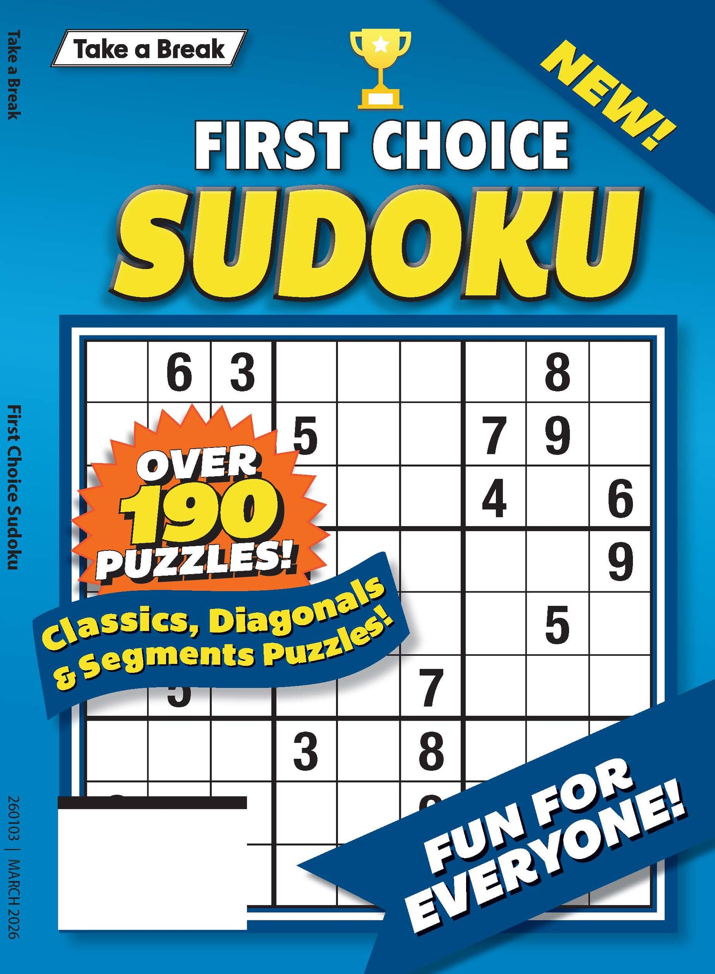 Take a Break - First Choice Sudoku 25.12.26: Over 190 Puzzles, Classics, Diagonals, Segment Puzzles, Fun For Everyone, Relax & Unwind, Great For Travel & More!