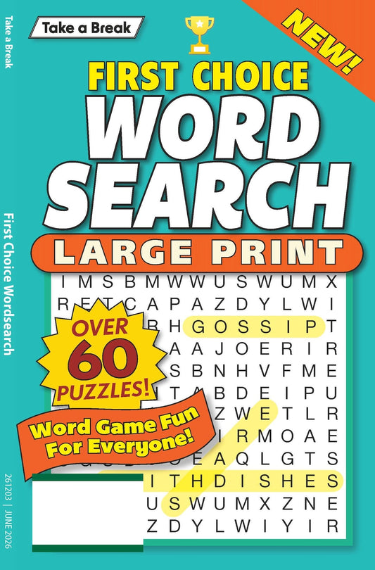 Take a Break - First Choice Word Search 26.04.17: Large Print, Over 60 Puzzles, Word Game Fun For Everyone, Relax & Unwind, Great For Travel, Brain Booster & More!