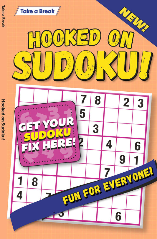 Take a Break - Hooked on Sudoku 26.04.24: Get Your Sudoku Fix Here, Fun For Everyone, Relax & Unwind, Great For Travel, Sharpen Your Brain & More!