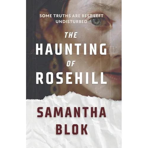 The Haunting of Rosehill: A Gothic Romance