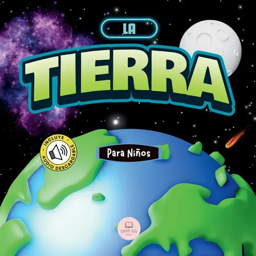 La Tierra para Niños: Libro infantil educativo para aprender sobre nuestro planeta - Paperback