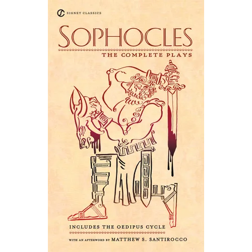 Sophocles: The Complete Plays