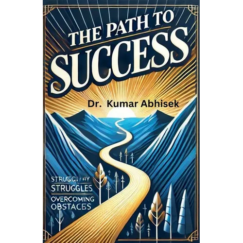 The Path To Success
