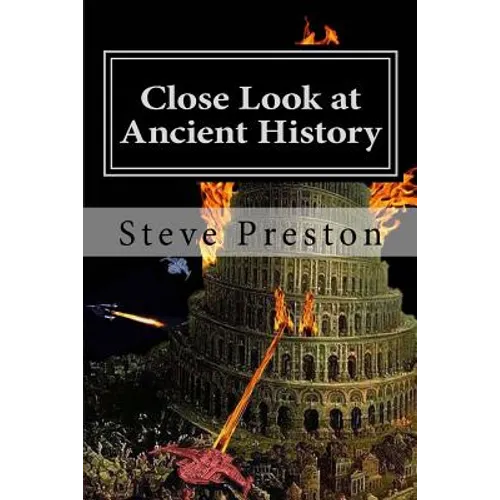 Close Look at Ancient History