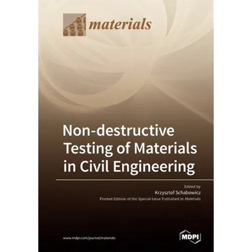 Non-destructive Testing of Materials in Civil Engineering