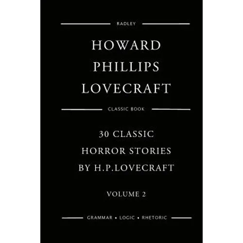 30 Classic Horror Stories By H.P. Lovecraft - Volume 2