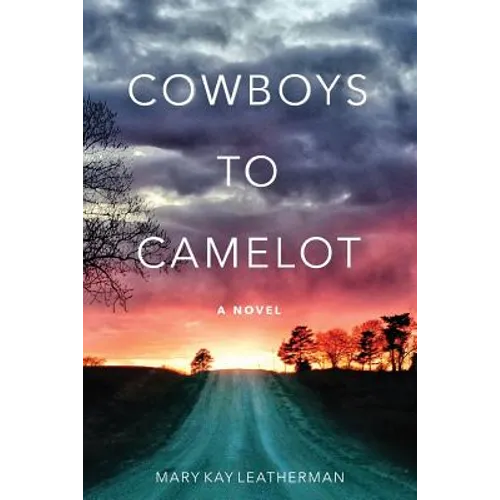 Cowboys to Camelot