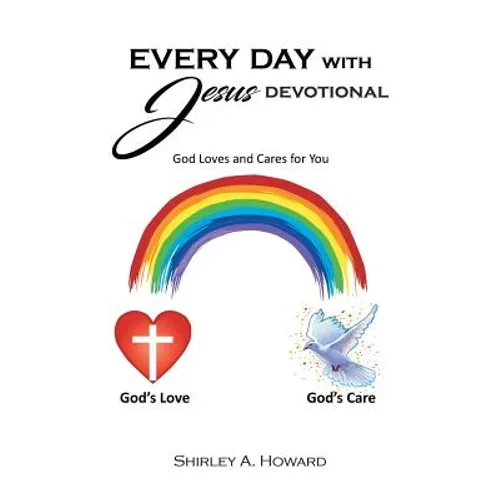 Every Day with Jesus: God Loves and Cares for You