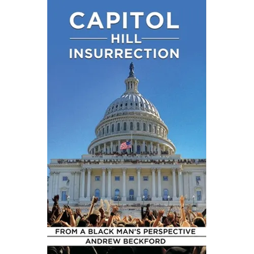 Capitol Insurrection From A Black Man's Perspective