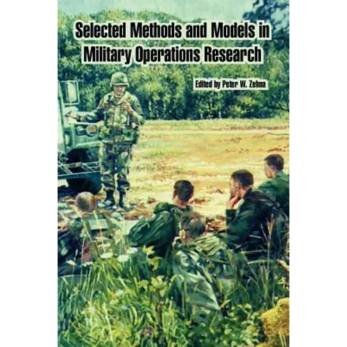 Selected Methods and Models in Military Operations Research