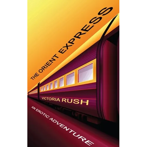The Orient Express: Threesomes Group Lesbian Erotica