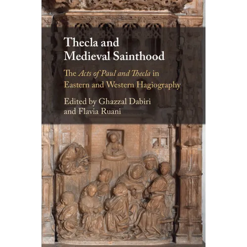 Thecla and Medieval Sainthood