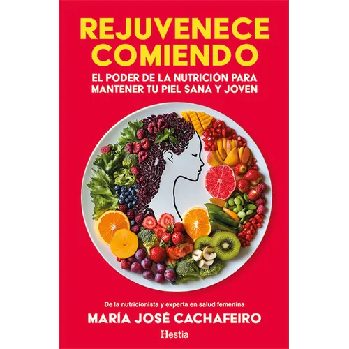 Rejuvenece Comiendo