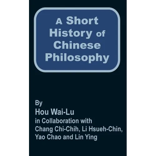 A Short History of Chinese Philosophy