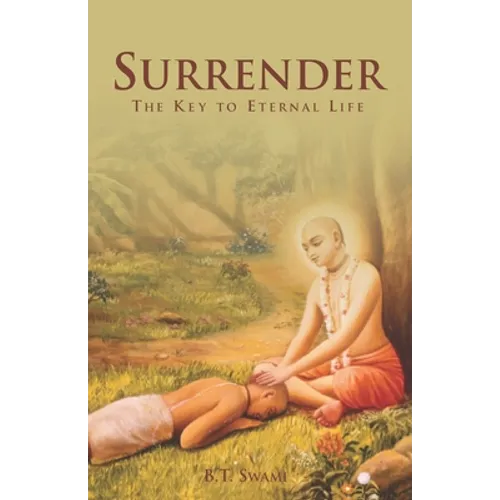 Surrender: The Key to Eternal Life