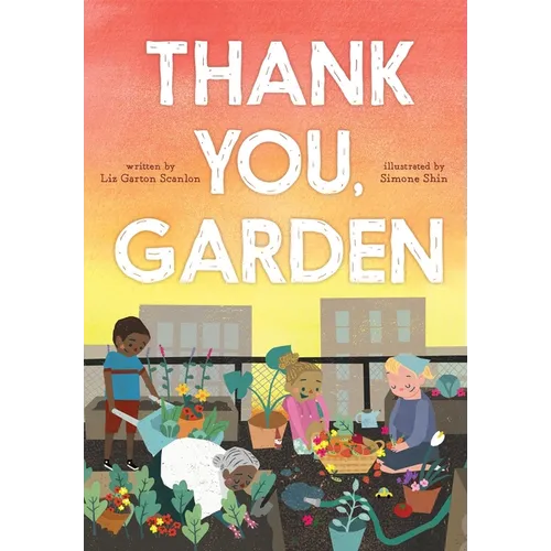 Thank You, Garden