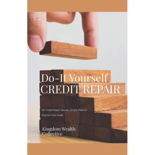 DIY Credit Repair Secrets