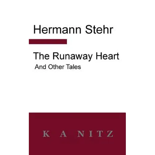 The Runaway Heart and Other Tales