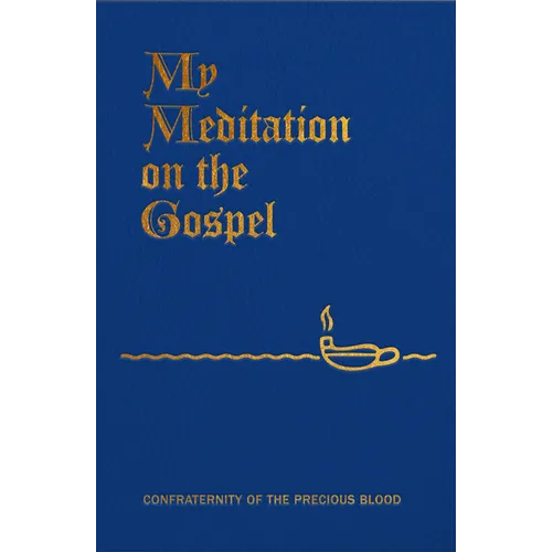 My Meditation on the Gospel