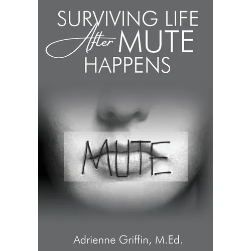 Surviving Life After Mute Happens