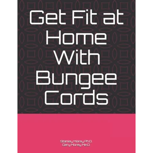 Get Fit at Home With Bungee Cords