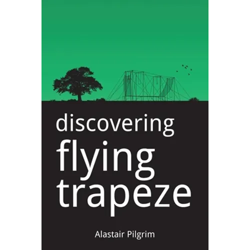 Discovering Flying Trapeze
