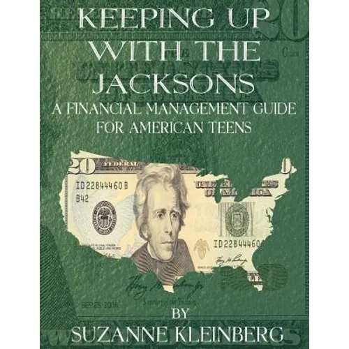 Keeping Up with the Jacksons: A Financial Management Guide for American Teens