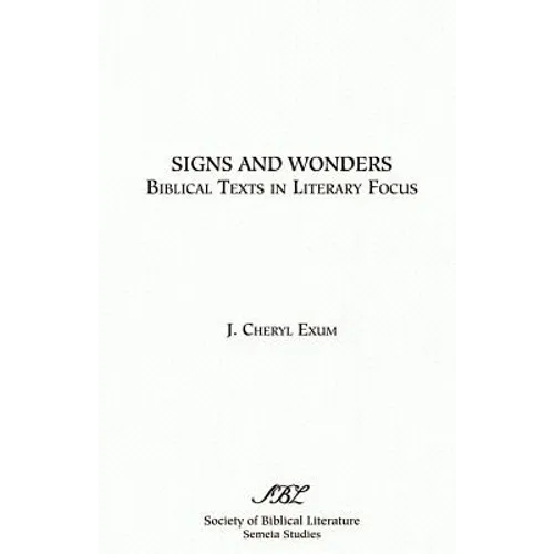 Signs and Wonders: Biblical Texts in Literary Focus